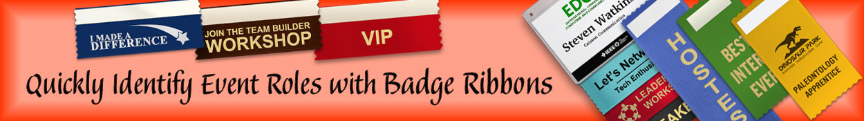 Quickly identify event roles with badge ribbons.