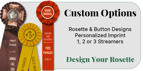 Custom rosette ribbon options; designing your details.